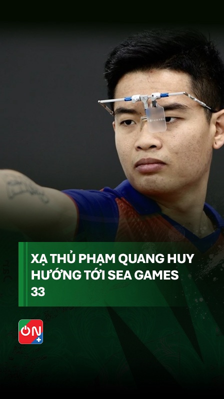 Xạ Thủ Phạm Quang Huy Hướng Tới SEA Games 33