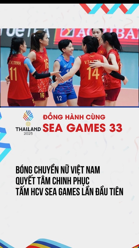 Bóng chuyền nữ Việt Nam quyết tâm chinh phục tấm HCV lần đầu tiên tại SEA GAMES 33