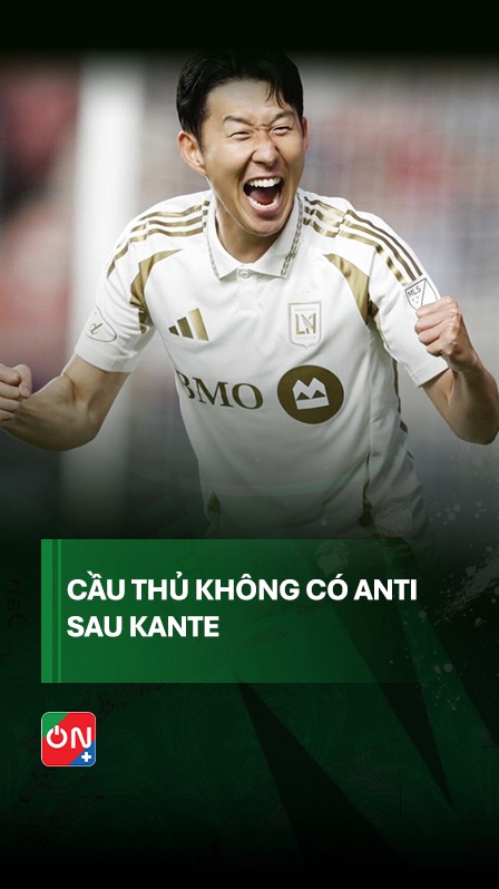 Cầu thủ không có anti sau Kante