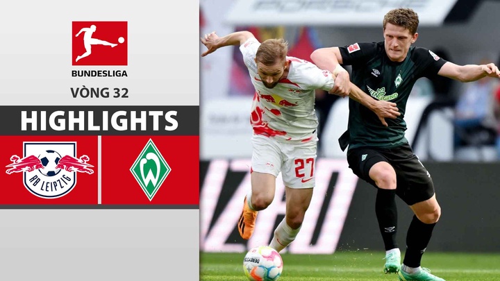 Vòng 32 - RB Leipzig vs Werder Bremen