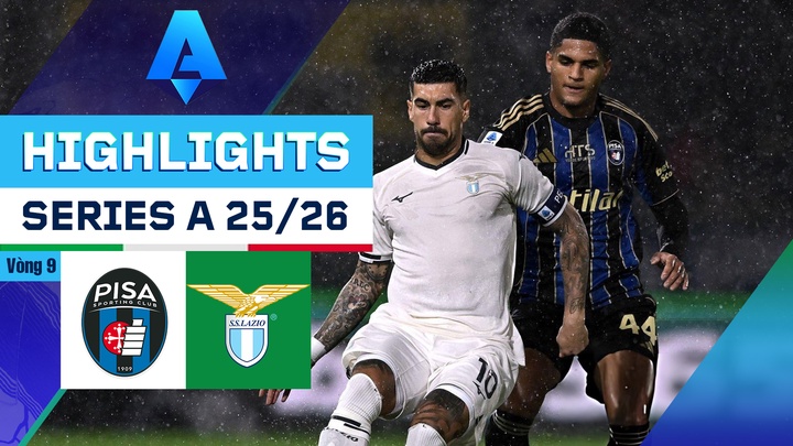 Pisa - Lazio | Vòng 9 | Serie A 25/26