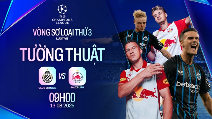 Club Brugge - Salzburg | Lượt về sơ loại 3 | UEFA Champions League 25/26 | Tường thuật