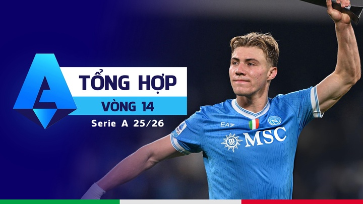 Tổng Hợp Serie A 25/26 - Vòng 14