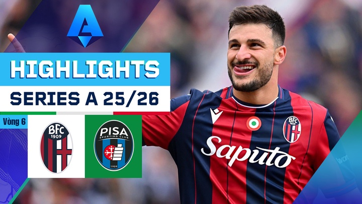Bologna - Pisa | Vòng 6 | Serie A 25/26