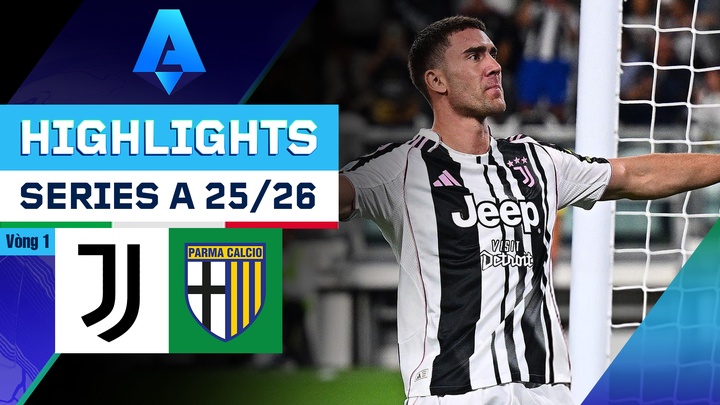 Juventus - Parma | Vòng 1 | Serie A 25/26
