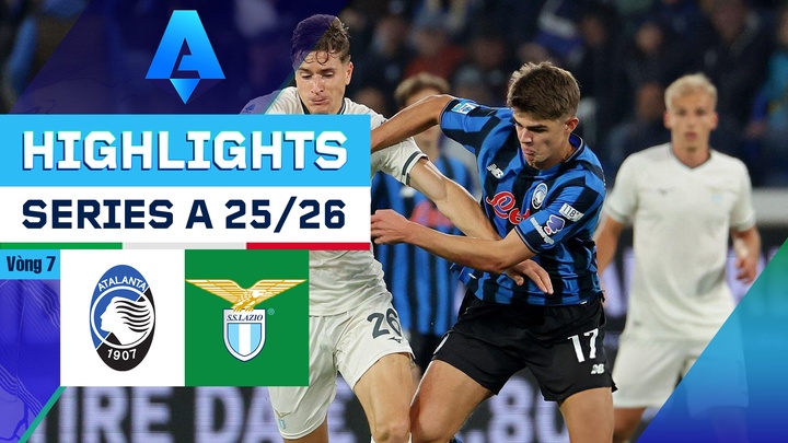 Atalanta - Lazio  | Vòng 7 | Serie A 25/26