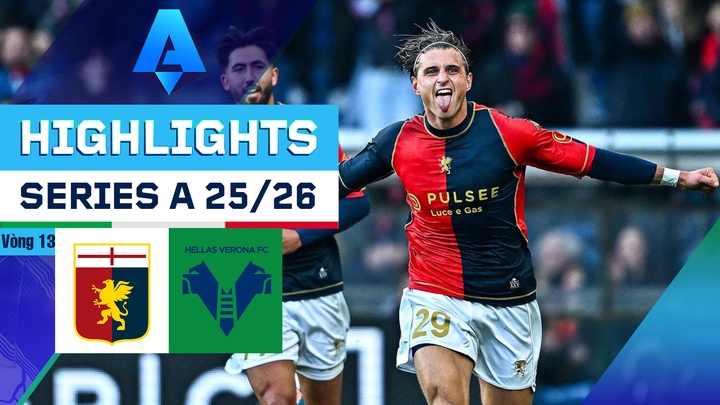 Genoa - Hellas Verona | Vòng 113| Serie A 25/26