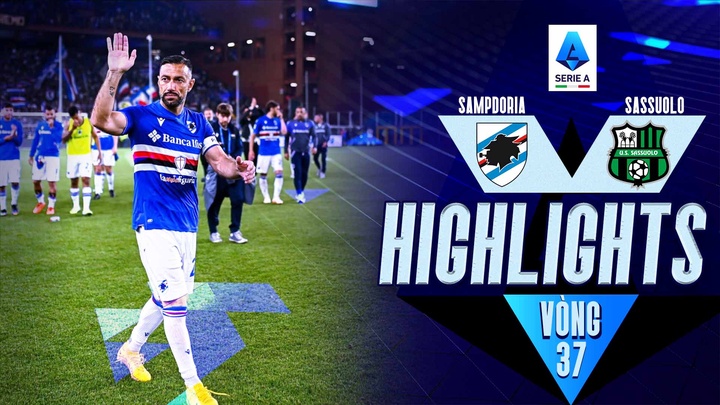 Vòng 37 - Sampdoria vs Sassuolo