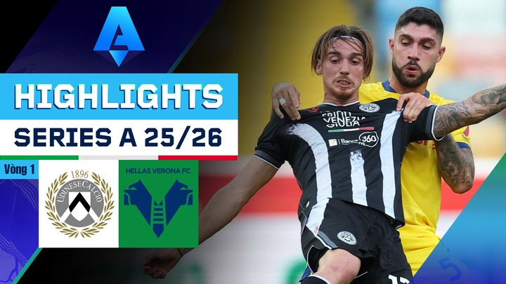 Udinese - Hellas Verona | Vòng 1 | Serie A 25/26