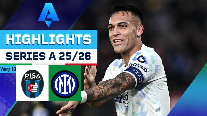 Pisa - Inter Milan | Vòng 13 | Serie A 25/26