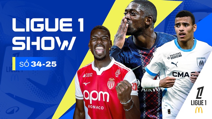 Ligue 1 Show Số 34-25