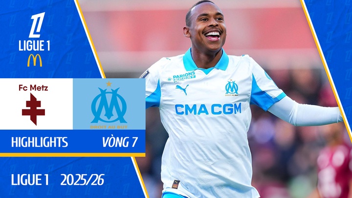 Metz - Marseille | Vòng 7 | Ligue 1 25/26