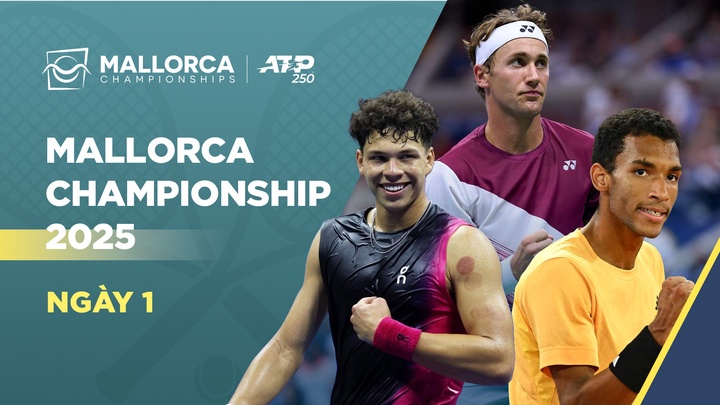 ATP Mallorca Championship 2025 | Ngày 1