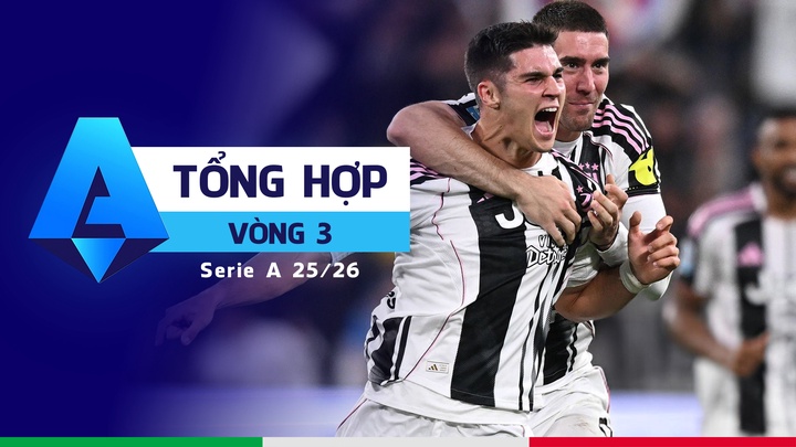 Tổng Hợp Serie A 25/26 Vòng 3 Mới