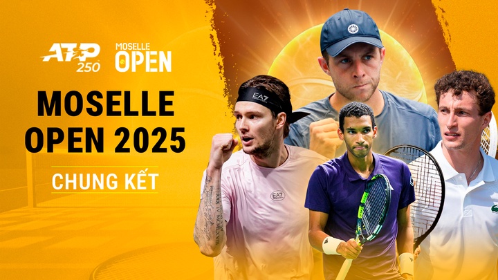 Moselle Open 2025 - ATP Tour 250 | Chung Kết