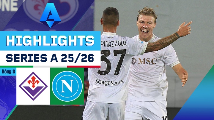 Fiorentina - Napoli | Vòng 3 | Serie A 25/26