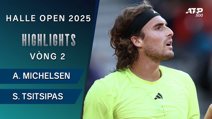 Alex Michelsen vs Stefanos Tsitsipas | Halle Open 2025