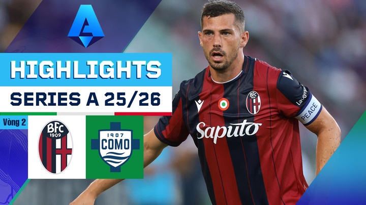 Bologna - Como | Vòng 2 | Serie A 25/26