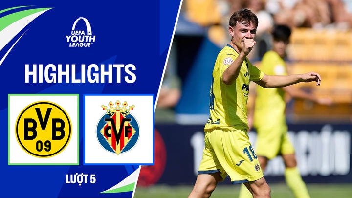 U19 Dortmund - U19 Villarreal | Lượt 5 | UEFA Youth League 25/26