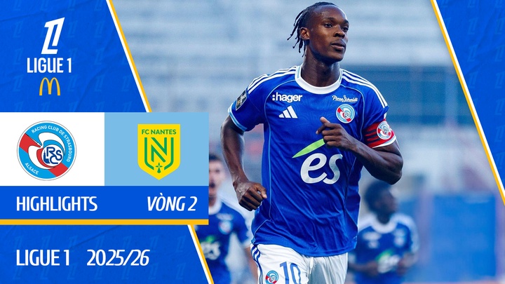 Strasbourg - Nantes | Vòng 2 | Ligue 1 25/26