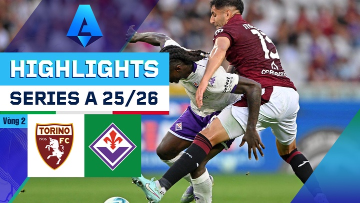 Torino - Fiorentina | Vòng 2 | Serie A 25/26