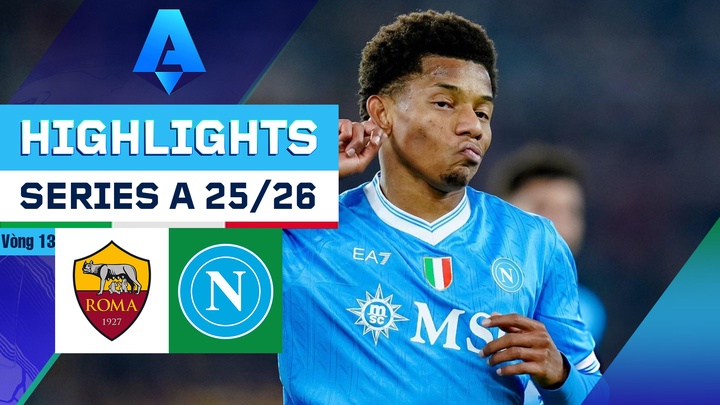 AS Roma - Napoli | Vòng 13 | Serie A 25/26