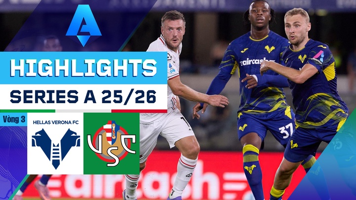 Hellas Verona - Cremonese | Vòng 3 | Serie A 25/26