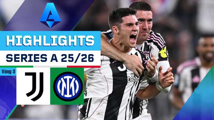 Juventus - Inter Milan | Vòng 3 | Serie A 25/26