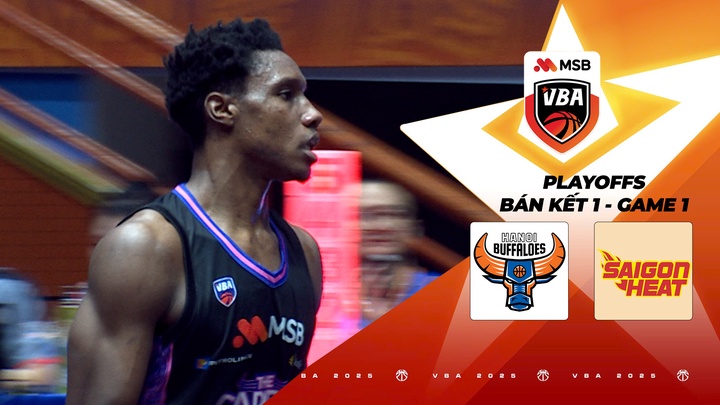 Hanoi Buffaloes vs Saigon Heat | Playoffs - Bán Kết 1 - Game 1 - VBA 2025