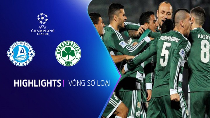 Sơ Loại Lượt Đi - Dnipro vs Panathinaikos