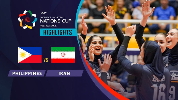 HL - Giải bóng chuyền AVC Women's Volleyball Nations Cup - VietNam 2025 TRẬN 13 Philippines vs Iran
